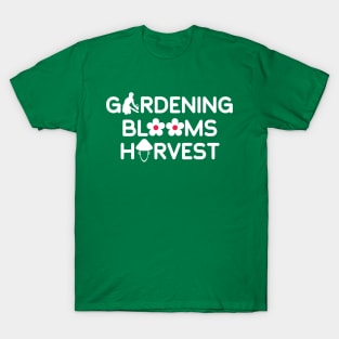 Gardening Blooms Harvest T-Shirt